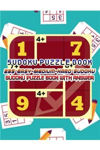 Sudoku Puzzle Book 235 Easy-Medium-Hard Sudoku Sudoku Puzzle Book With Answer