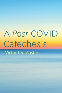 Post-COVID Catechesis