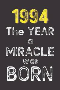 1994 The Year a Miracle was Born