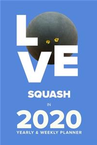 Love Squash In 2020 - Yearly And Weekly Planner