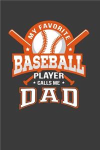My Favorite Baseball Player Calls Me Dad