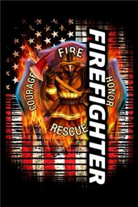 Firefighter Fire Honor Rescue Courage