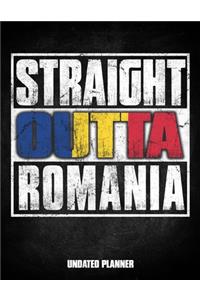 Straight Outta Romania Undated Planner