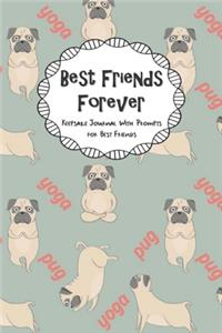 Best Friends Forever Keepsake Journal With Prompts for Best Friends