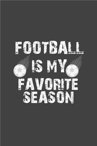 Football Is My Favorite Season