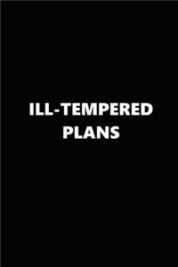 2020 Daily Planner Funny Humorous Ill-Tempered Plans 388 Pages