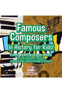 Famous Composers in History for Kids! From Beethoven to Bach