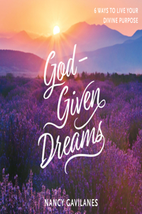 God-Given Dreams