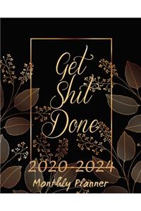 Get Shit Done Monthly Planner 2020-2024