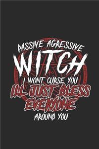 Witch - Passive Agressive