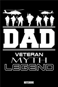 Dad Veteran Myth Legend Notebook: Army Notizbuch A5 linierte 110 Seiten, Notizheft / Tagebuch / Reise Journal, perfektes Geschenk für Sie Ihre Familie und Freunde gemacht, die Mensch