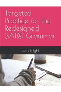 Targeted Practice for the Redesigned SAT(R) Grammar