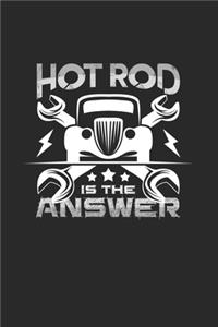 Hot rod is the answer