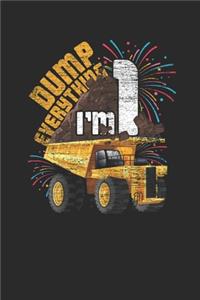 Dump Everything I'm 1