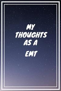 My thoughts as a EMT