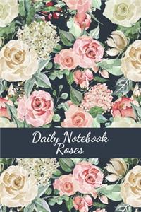 Daily Notebook Roses