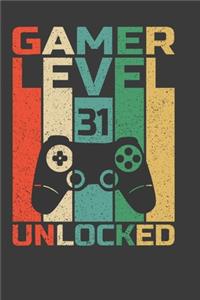 Gamer Level 31 Unlocked