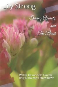 Saving Beauty and The Beast