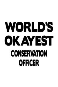 World's Okayest Conservation Officer