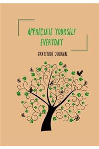 Appreciate Yourself Everyday. Gratitude Diary