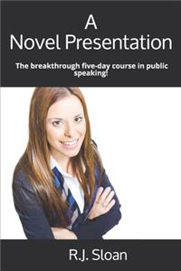 A Novel Presentation