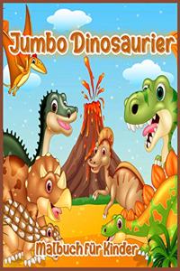 Jumbo Dinosaurier: Big Dinosaur Malbuch, Dinosaurier Designs für Jungen und Mädchen, einschließlich T-Rex, Velociraptor, Triceratops, Stegosaurus und mehr, Dinosaurier