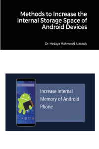 Methods to Increase the Internal Storage Space of Android Devices