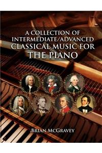 Collection of Intermediate/Advanced Classical Music for the Piano