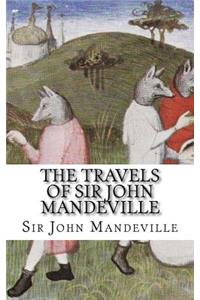 The Travels of Sir John Mandeville