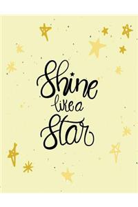 Shine like a star