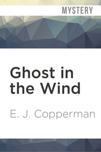 Ghost in the Wind