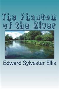 The Phantom of the River