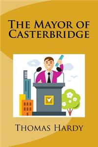The Mayor of Casterbridge