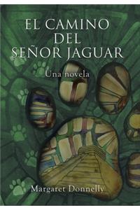 El Camino Del Señor Jaguar