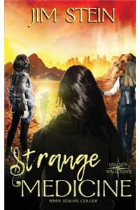 Strange Medicine