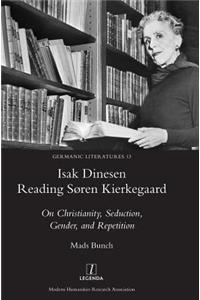 Isak Dinesen Reading Søren Kierkegaard