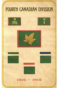 Fourth Canadian Division 1916-1919
