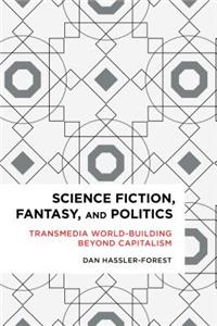 Science Fiction, Fantasy, and Politics