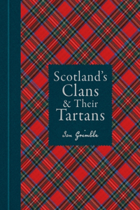 Scotland's Clans & their Tartans