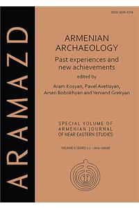 Armenian Archaeology: Past Experiences and New Achievements