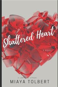 Shattered Heart
