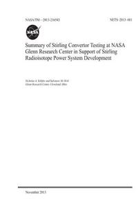 Summary of Stirling Convertor Testing at NASA Glenn Research Center in Support of Stirling Radioisotope Power System Development