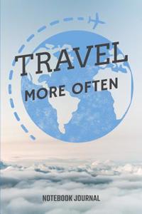 Travel More Often