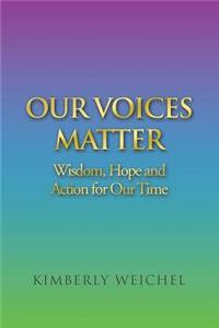 Our Voices Matter