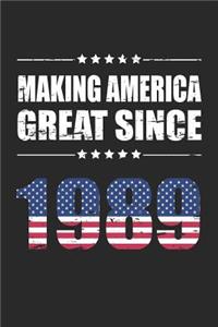 Making America Great Since 1989