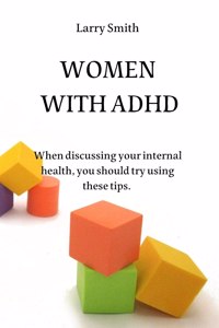 Women with ADHD