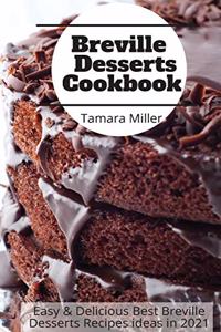 Breville Desserts Cookbook