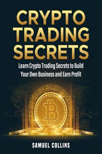 Crypto Trading Secrets