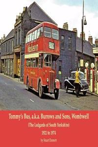 Tommy's Bus, a.k.a. Burrows and Sons, Wombwell