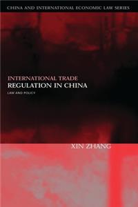 International Trade Regulation in China